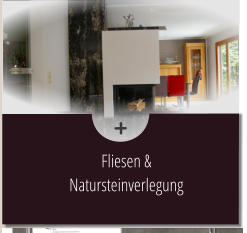 Fliesen & Natursteinverlegung